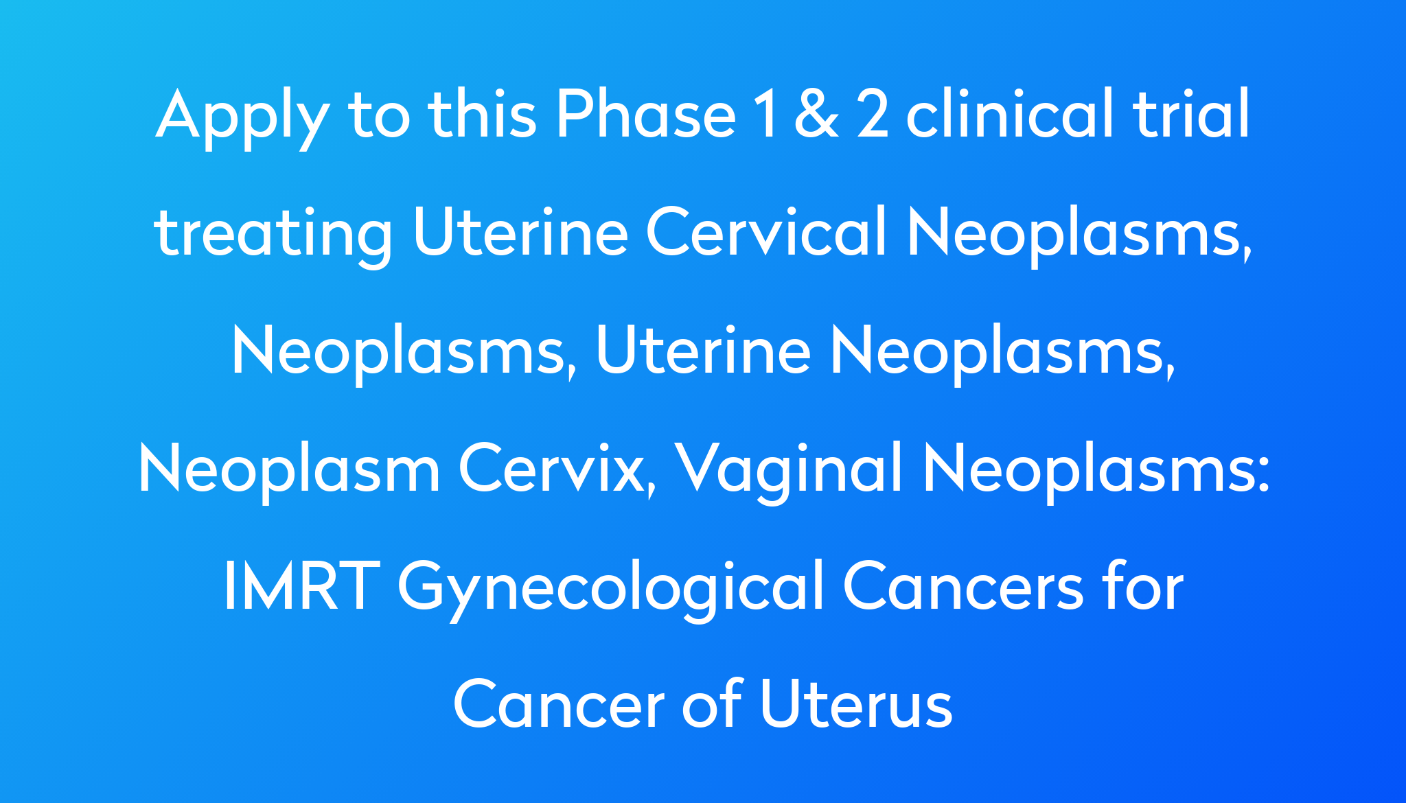 imrt-gynecological-cancers-for-cancer-of-uterus-clinical-trial-2023-power